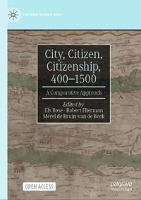 City, Citizen, Citizenship, 400–1500