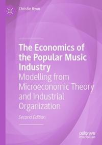 The Economics of the Popular Music Industry