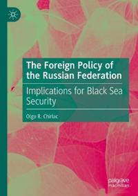 The Foreign Policy of the Russian Federation
