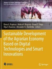 Sustainable Development of the Agrarian Economy Based on Digital Technologies and Smart Innovations