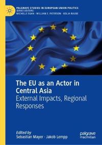 The EU as an Actor in Central Asia