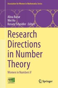 Research Directions in Number Theory