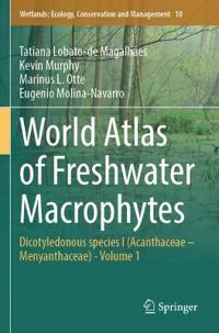 World Atlas of Freshwater Macrophytes