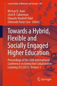 Towards a Hybrid, Flexible and Socially Engaged Higher Education