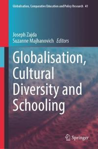 Globalisation, Cultural Diversity and Schooling