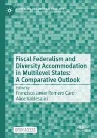 Kirjan kansi "Fiscal Federalism and Diversity Accommodation in Multilevel States: A Comparative Outlook"