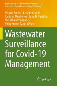 Wastewater Surveillance for Covid-19 Management