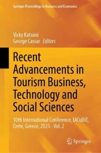 Recent Advancements in Tourism Business, Technology and Social Sciences