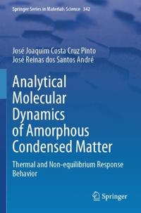Analytical Molecular Dynamics of Amorphous Condensed Matter