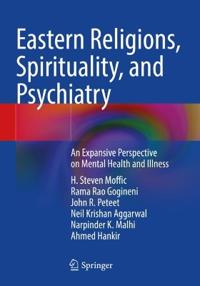 Eastern Religions, Spirituality, and Psychiatry