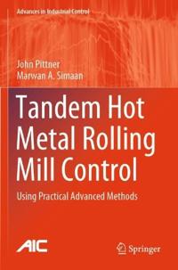 Tandem Hot Metal Rolling Mill Control