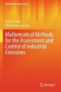 Mathematical Methods for the Assessment and Control of Industrial Emissions