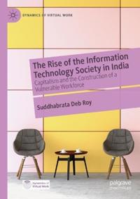 The Rise of the Information Technology Society in India