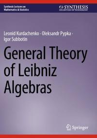 General Theory of Leibniz Algebras