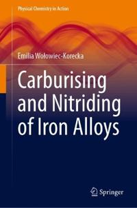 Carburising and Nitriding of Iron Alloys