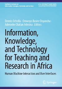Information, Knowledge, and Technology for Teaching and Research in Africa