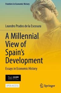 A Millennial View of Spain’s Development
