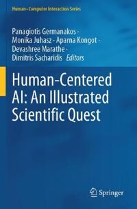 Human-Centered AI: An Illustrated Scientific Quest