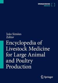 Encyclopedia of Livestock Medicine for Large Animal and Poultry Production