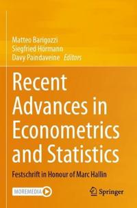 Recent Advances in Econometrics and Statistics