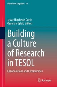 Building a Culture of Research in TESOL