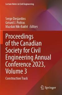 Proceedings of the Canadian Society for Civil Engineering Annual Conference 2023, Volume 3