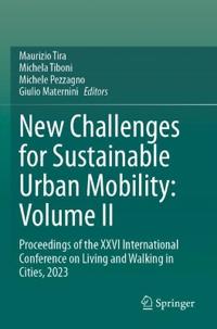 New Challenges for Sustainable Urban Mobility: Volume II