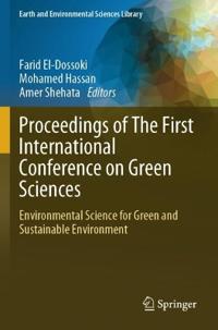 Proceedings of The First International Conference on Green Sciences