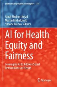 AI for Health Equity and Fairness
