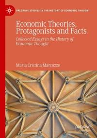 Economic Theories, Protagonists and Facts