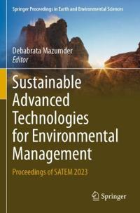 Sustainable Advanced Technologies for Environmental Management