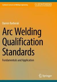 Arc Welding Qualification Standards