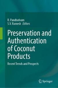 Preservation and Authentication of Coconut Products