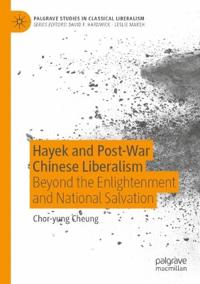 Hayek and Post-War Chinese Liberalism