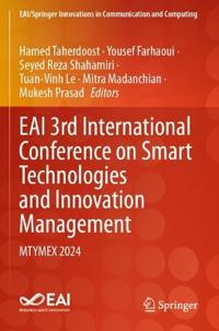 EAI 3rd International Conference on Smart Technologies and Innovation Management