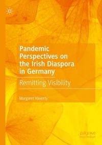 Pandemic Perspectives on the Irish Diaspora in Germany