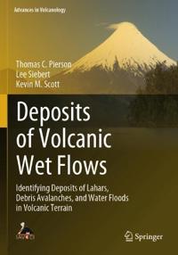 Deposits of Volcanic Wet Flows