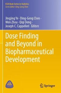 Dose Finding and Beyond in Biopharmaceutical Development