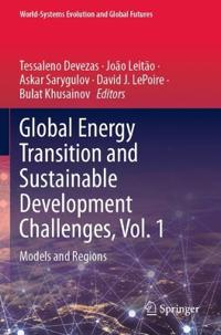 Global Energy Transition and Sustainable Development Challenges, Vol. 1