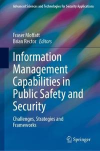 Information Management Capabilities in Public Safety and Security