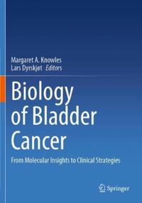 Biology of Bladder Cancer