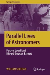 Parallel Lives of Astronomers
