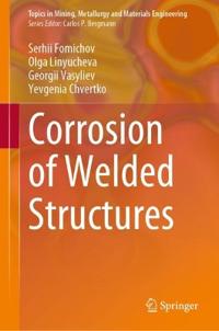 Corrosion of Welded Structures