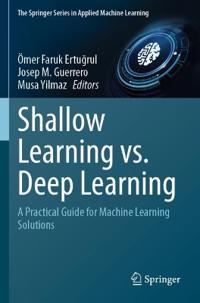 Shallow Learning vs. Deep Learning
