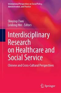Interdisciplinary Research on Healthcare and Social Service