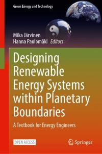 Designing Renewable Energy Systems within Planetary Boundaries