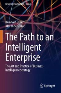 The Path to an Intelligent Enterprise
