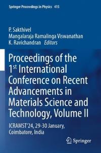 Proceedings of the 1st International Conference on Recent Advancements in Materials Science and Technology, Volume II
