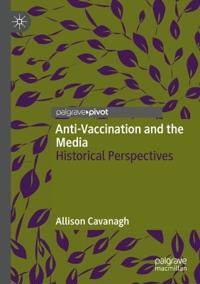 Anti-Vaccination and the Media