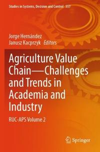 Agriculture Value Chain — Challenges and Trends in Academia and Industry
